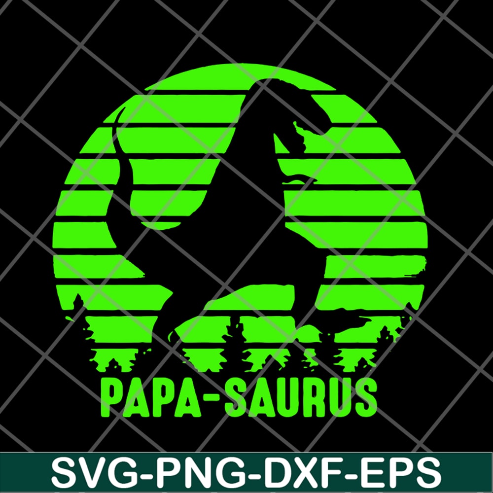 FTD24052102-Papa Saurus svg, png, dxf, eps digital file FTD24052102.jpg