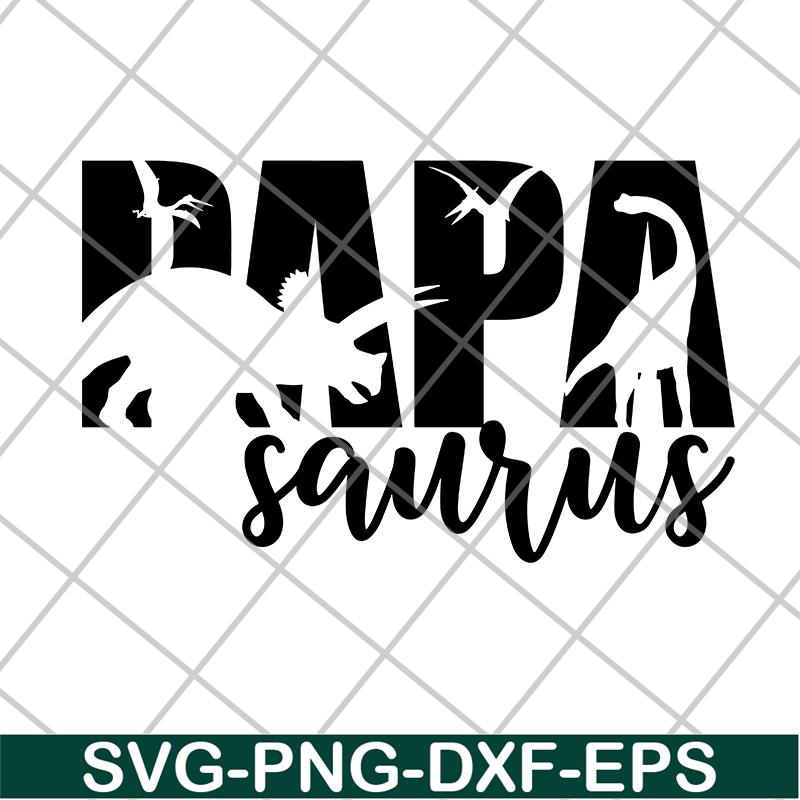 FTD24052104-Papa Saurus svg, png, dxf, eps digital file FTD24052104.jpg