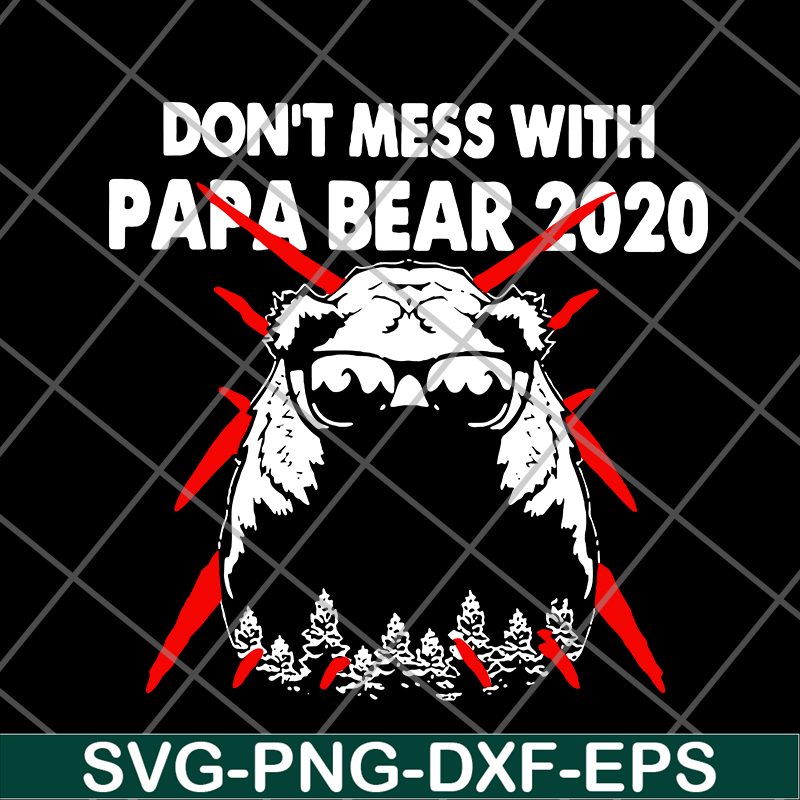 FTD24052119- don;t mess with papa svg, png, dxf, eps digital file FTD24052119.jpg
