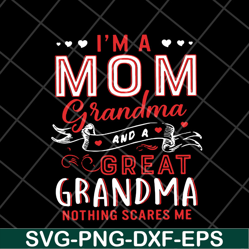 MTD23042118-Im A Mom Grandma svg, Mother's day svg, eps, png, dxf digital file MTD23042118.jpg