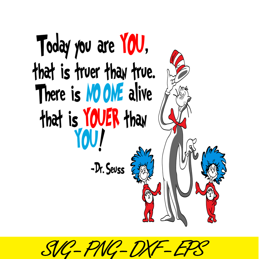 DS2051223244-No One Alive Youer Than You SVG, Dr Seuss SVG, Dr Seuss Quotes SVG DS2051223244.png