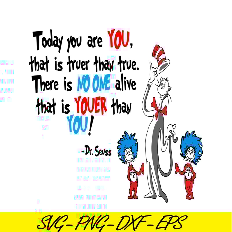 DS2051223244-No One Alive Youer Than You SVG, Dr Seuss SVG, Dr Seuss Quotes SVG DS2051223244.png