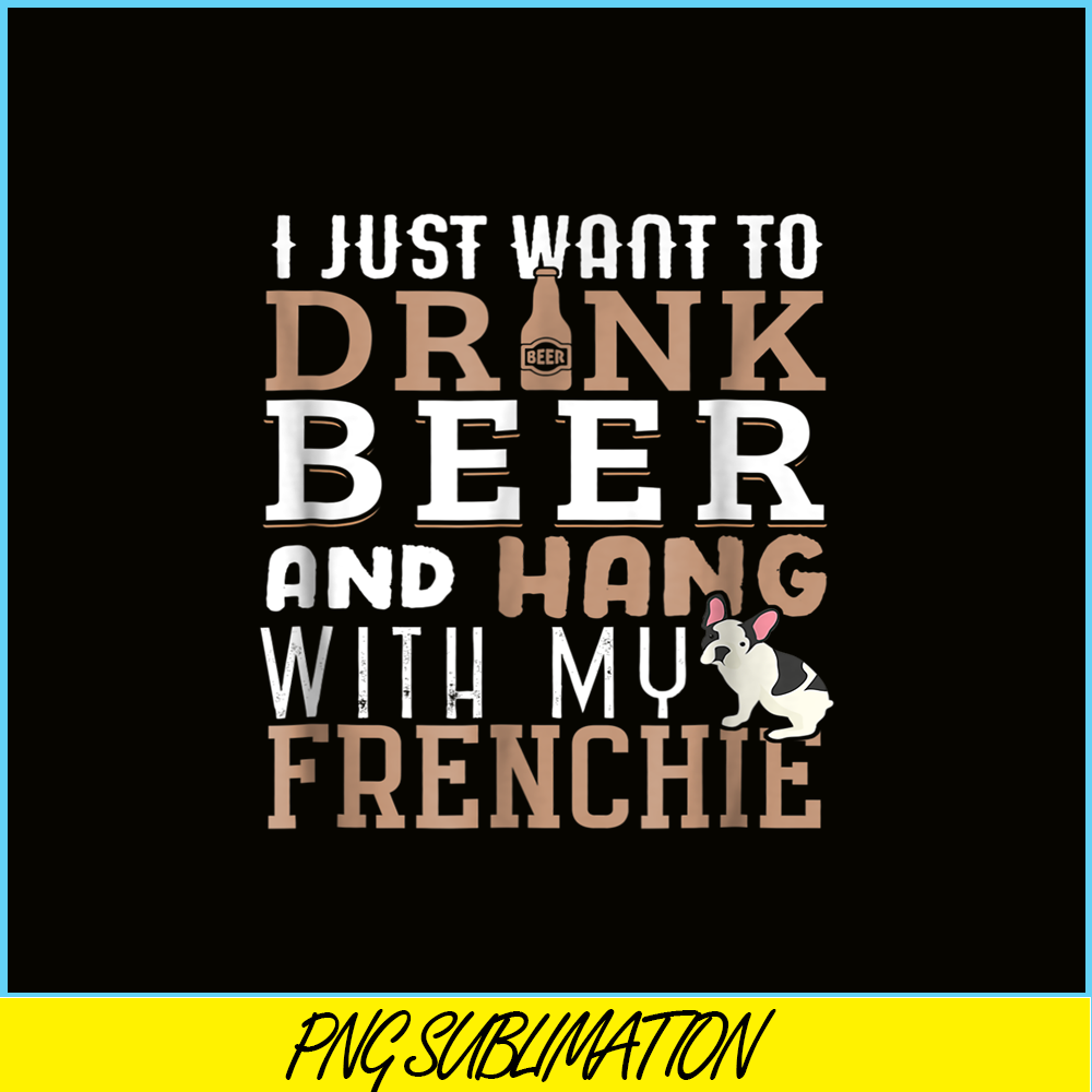 HL1610231210-Frenchie Bulldog Dog Love Beer PNG, Frenchie Dog Lover PNG, French Dog Artwork PNG.png
