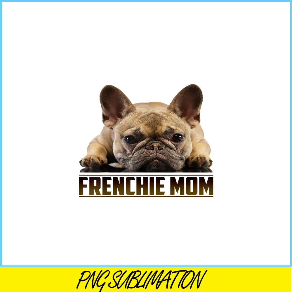 HL161023140-Frenchie Mom Bulldog Mascot PNG, French Bulldog PNG, French Dog Artwork PNG.png