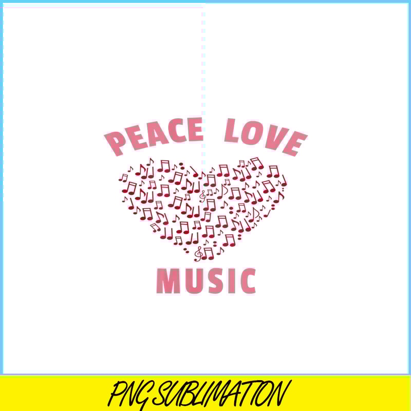 VLT21102381-Peace Love Music PNG, Sweet Valentine PNG, Valentine Holidays PNG.png