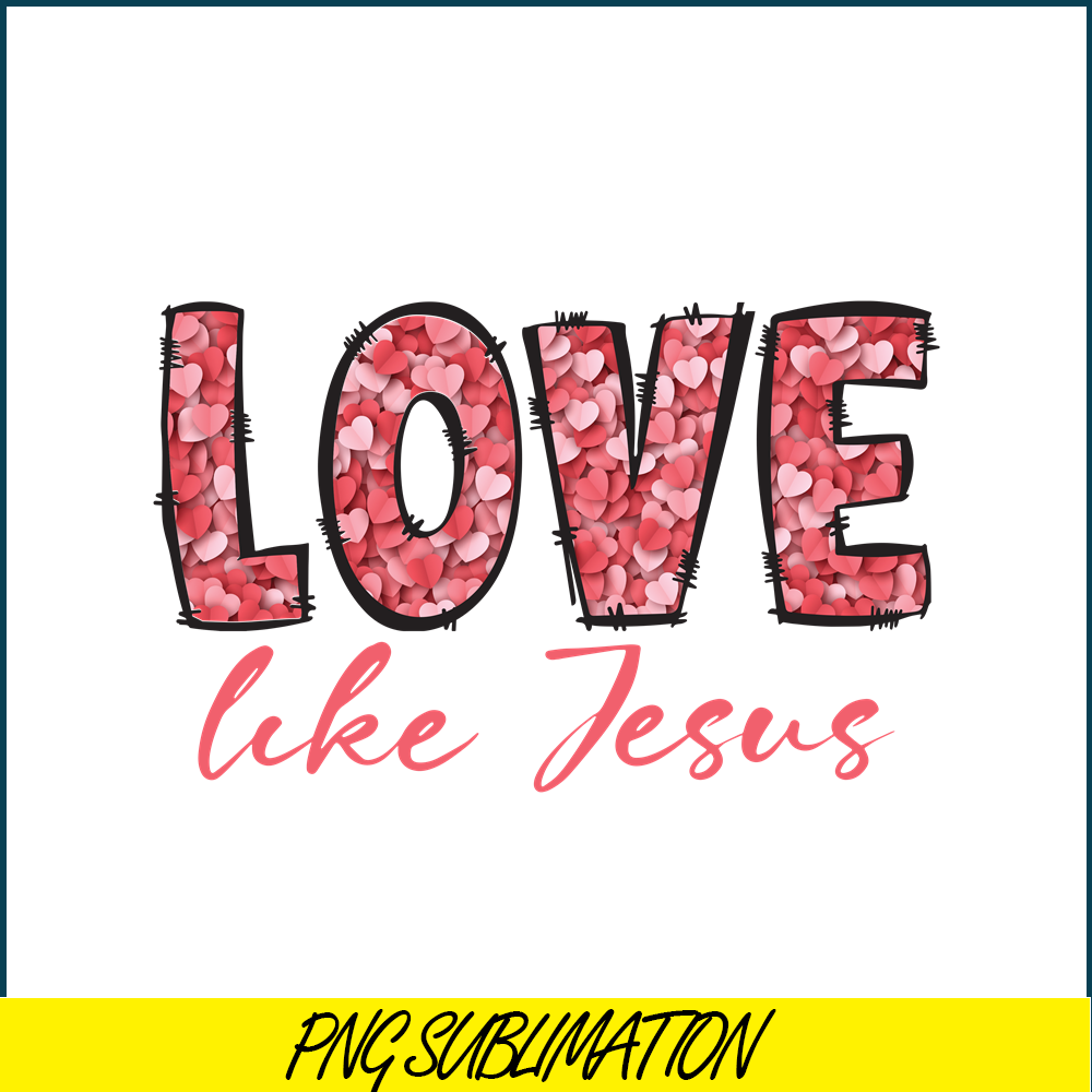 VLT23122318-Love Like Jesus PNG.png