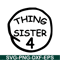 DS104122379-Thing Sister 4 SVG, Dr Seuss SVG, Cat in the Hat SVG DS104122379.png