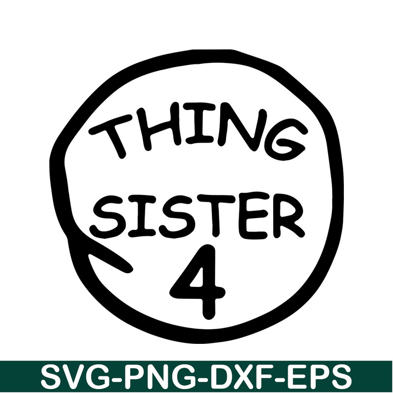DS104122379-Thing Sister 4 SVG, Dr Seuss SVG, Cat in the Hat SVG DS104122379.png