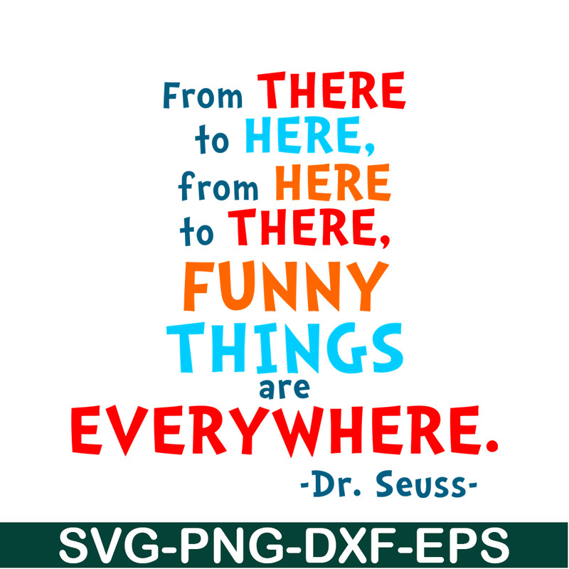 DS105122360-From There To Here SVG, Dr Seuss SVG, Dr Seuss Quotes SVG DS105122360.png