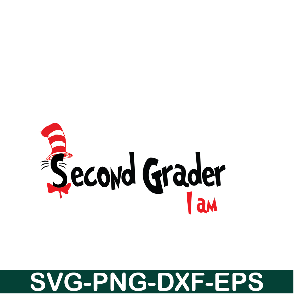DS105122397-Second Grader I Am SVG, Dr Seuss SVG, Dr Seuss Quotes SVG DS105122397.png