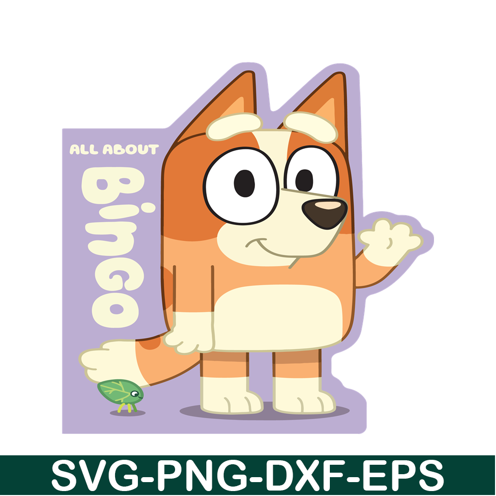 BL22112332-All About Bluey SVG PDF PNG Bluey Characters SVG Bluey Movie SVG.png