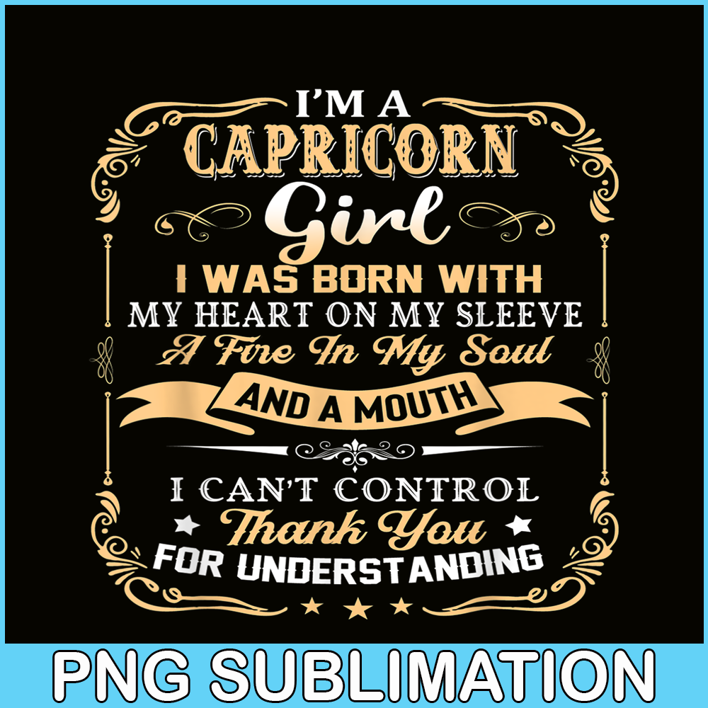 CPB28102359-Im A Capricorn Girl PNG Capricorn Traits PNG Capricorn Quotes PNG.png