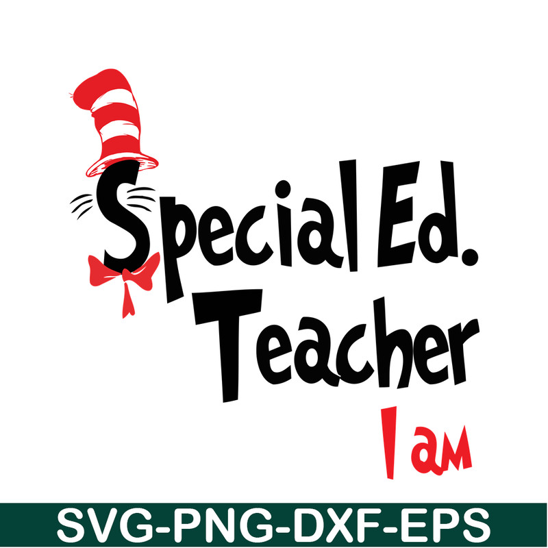 DS1051223106-Specialed Teacher I Am SVG, Dr Seuss SVG, Dr Seuss Quotes SVG DS1051223106.png