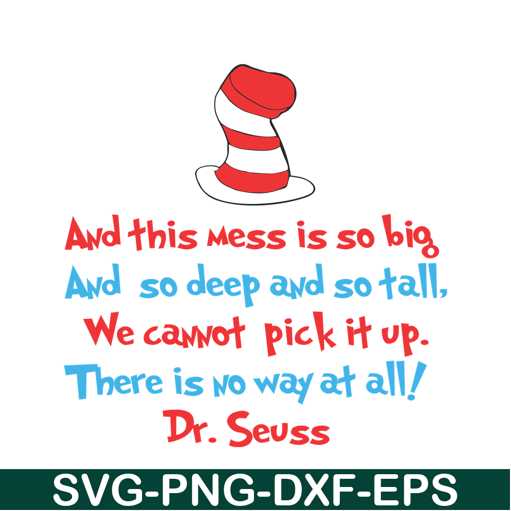 DS1051223124-And This Mess Is So Bick SVG, Dr Seuss SVG, Dr Seuss Quotes SVG DS1051223124.png