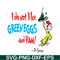 DS1051223134-Do Not Like Green Eggs And Ham SVG, Dr Seuss SVG, Dr Seuss Quotes SVG DS1051223134.png
