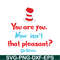 DS105122381-You Are You SVG, Dr Seuss SVG, Dr Seuss Quotes SVG DS105122381.png