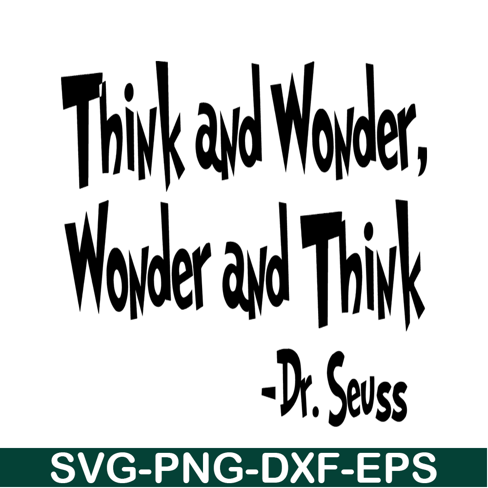 DS2051223278-Think And Wonder SVG, Dr Seuss SVG, Dr Seuss Quotes SVG DS2051223278.png
