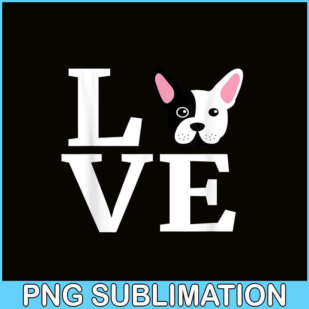 HL161023100-French Bulldog Love PNG, Frenchie Dog Lover PNG, French Dog Artwork PNG.png