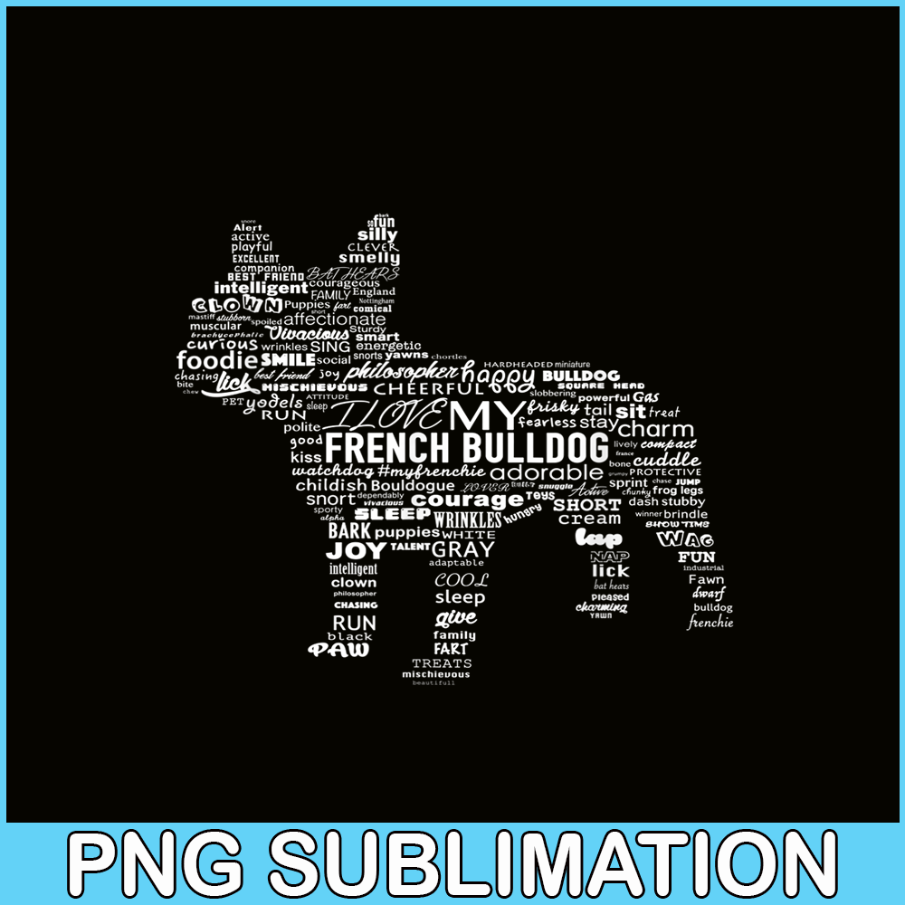 HL161023113-Ways To Describe My Frenchie PNG, Frenchie Dog Lover PNG, French Dog Artwork PNG.png