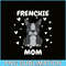 HL161023139-Frenchie Mom Heart PNG, French Bulldog PNG, French Dog Artwork PNG.png