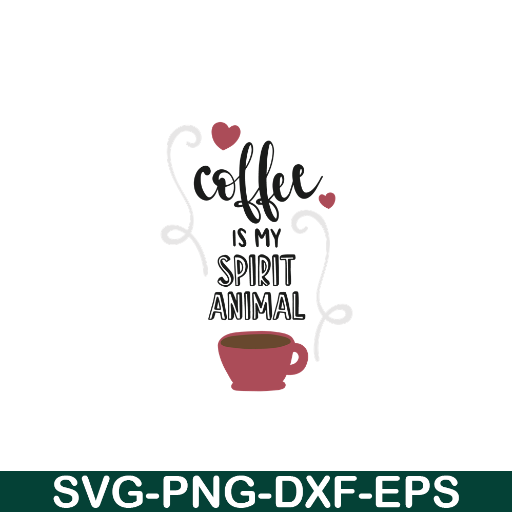 STB108122333-Coffee Is My Spirit Animal Quote SVG, Starbucks SVG, Starbucks Coffee SVG STB108122333.png