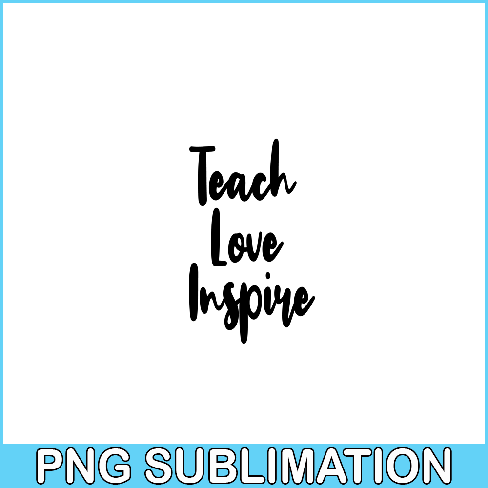 VLT21102365-Teach Love Inspire, Sweet Valentine PNG, Valentine Holidays PNG.png