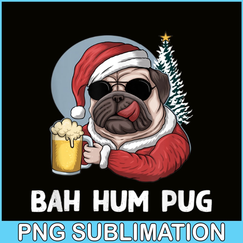 BEER28102354-Mens Bah Hum Pug And Beer PNG Christmas Drinking Beer Dog PNG Beer And Dog PNG.png