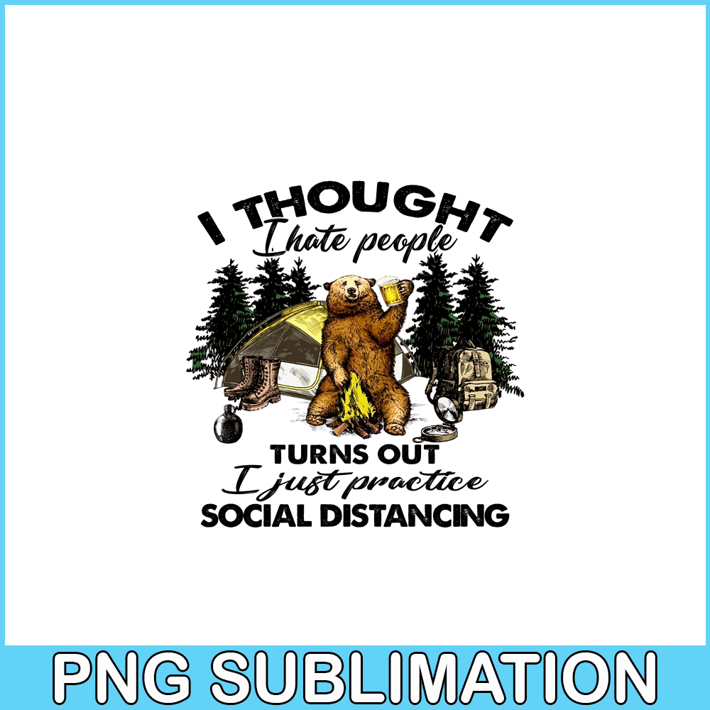 CAMP07112364- just practice social distancing PNG Bear Love Camping PNG CAmping And Bear PNG.png