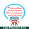 DS1051223148-To One Person You May Be The World SVG, Dr Seuss SVG, Dr Seuss Quotes SVG DS1051223148.png