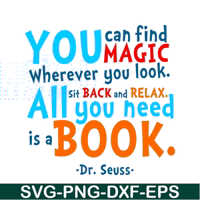 DS105122361-You Can Find Magic SVG, Dr Seuss SVG, Dr Seuss Quotes SVG DS105122361.png