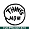 DS1041223103-The Thing Mom SVG, Dr Seuss SVG, Cat in the Hat SVG DS1041223103.png