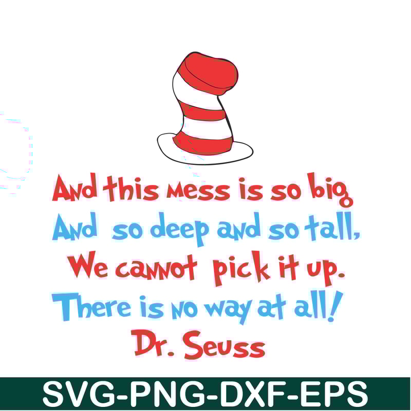 DS1051223124-And This Mess Is So Bick SVG, Dr Seuss SVG, Dr Seuss Quotes SVG DS1051223124.png