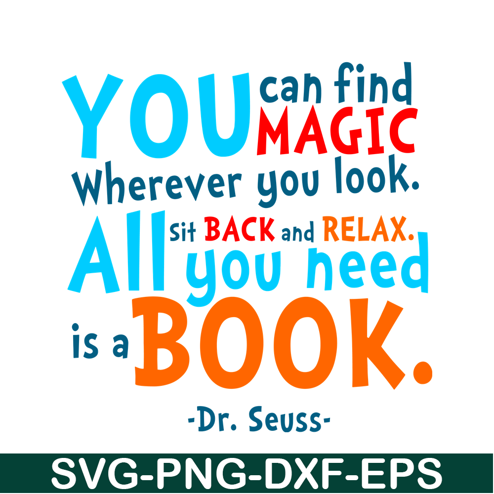 DS105122361-You Can Find Magic SVG, Dr Seuss SVG, Dr Seuss Quotes SVG DS105122361.png