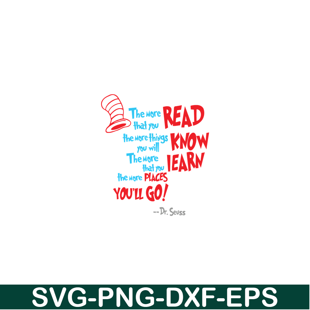 DS105122379-The More Place You Go SVG, Dr Seuss SVG, Dr Seuss Quotes SVG DS105122379.png