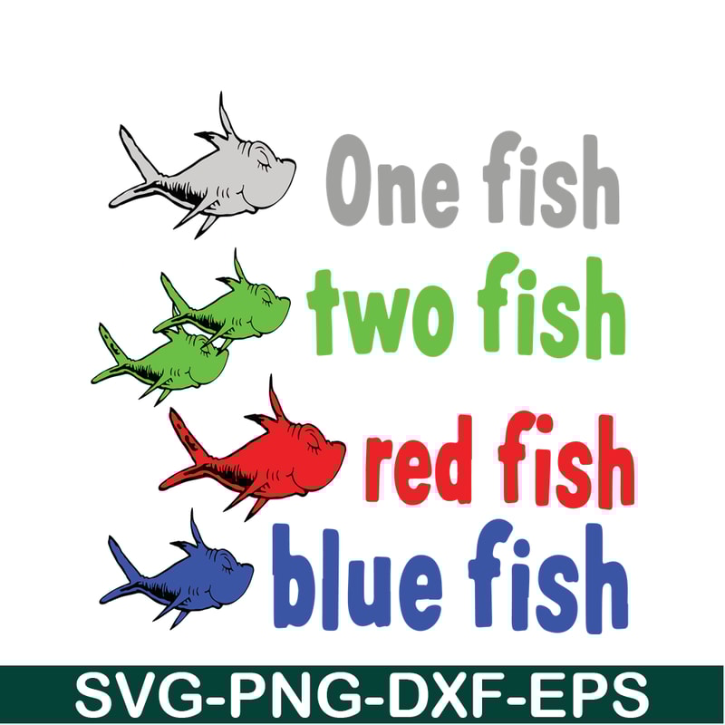 DS105122383-One Fish Two Fish Red Fish SVG, Dr Seuss SVG, Dr Seuss Quotes SVG DS105122383.png