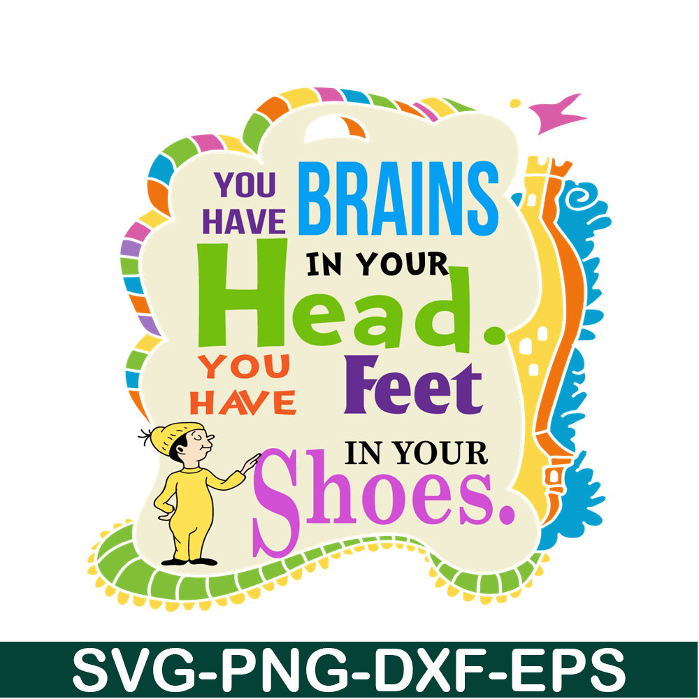 DS2051223250-Brains Head Feet Shoes SVG, Dr Seuss SVG, Dr Seuss Quotes SVG DS2051223250.png