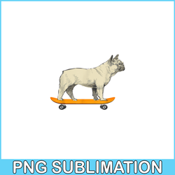 funny french bulldog on skateboard png, french bulldog png, french dog artwork png