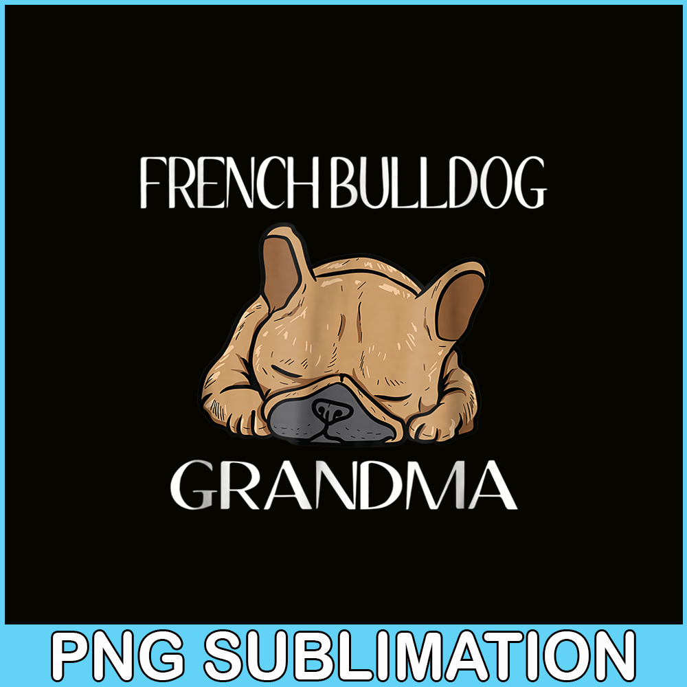 HL16102359-French Bulldog Grandma PNG, French Dog Artwork PNG, Bulldog Mascot PNG.png