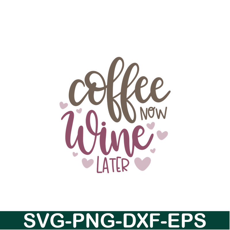 STB108122335-Coffee Now Wine Later SVG, Starbucks SVG, Starbucks Coffee SVG STB108122335.png