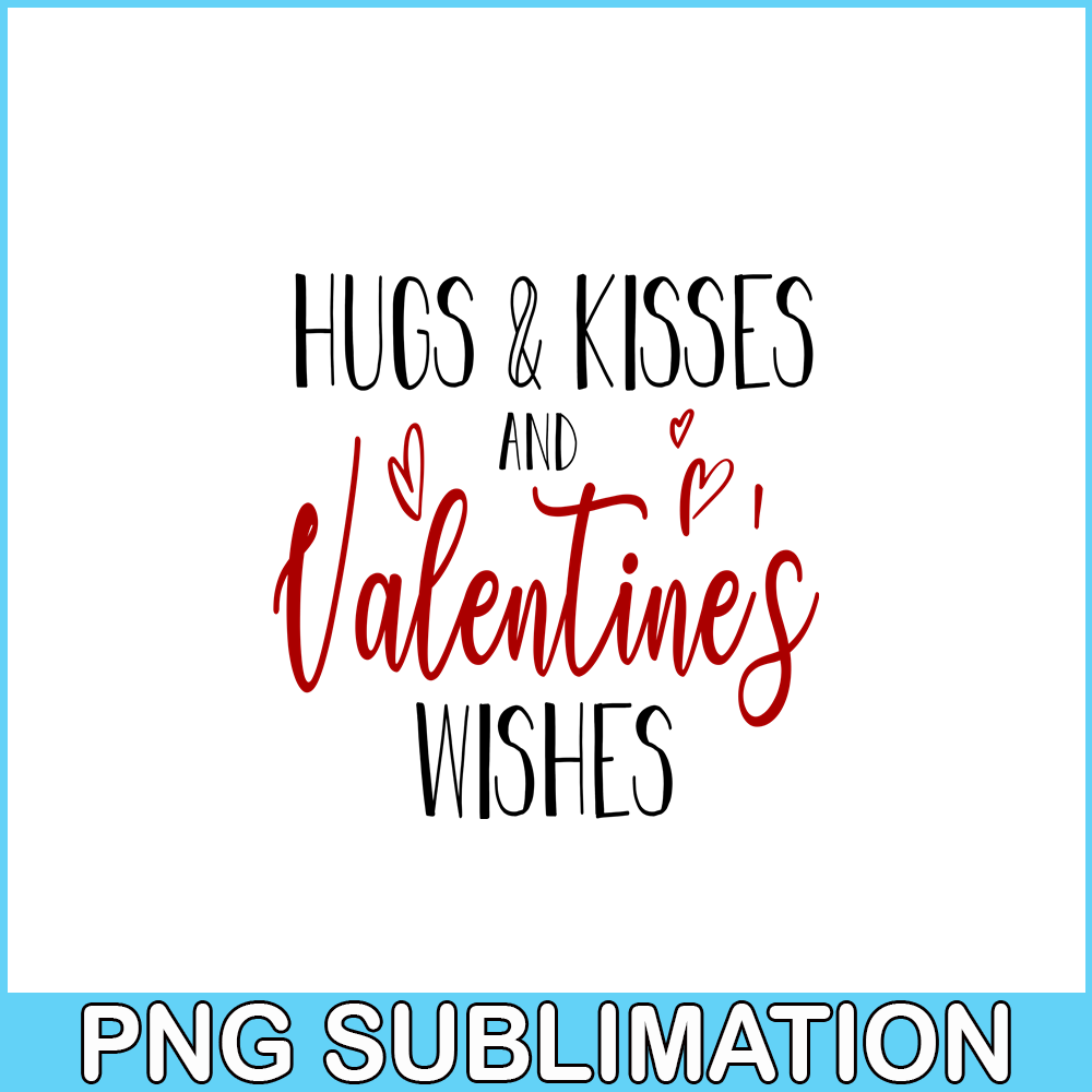 VLT19102344-Hugs And Kisses PNG, Quotes Valentine PNG, Valentine Holidays PNG.png