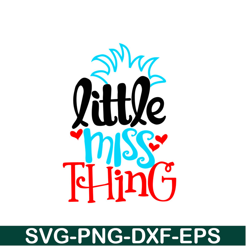 DS104122302-Little Miss Thing SVG, Dr Seuss SVG, Dr Seuss quote SVG DS104122302.png
