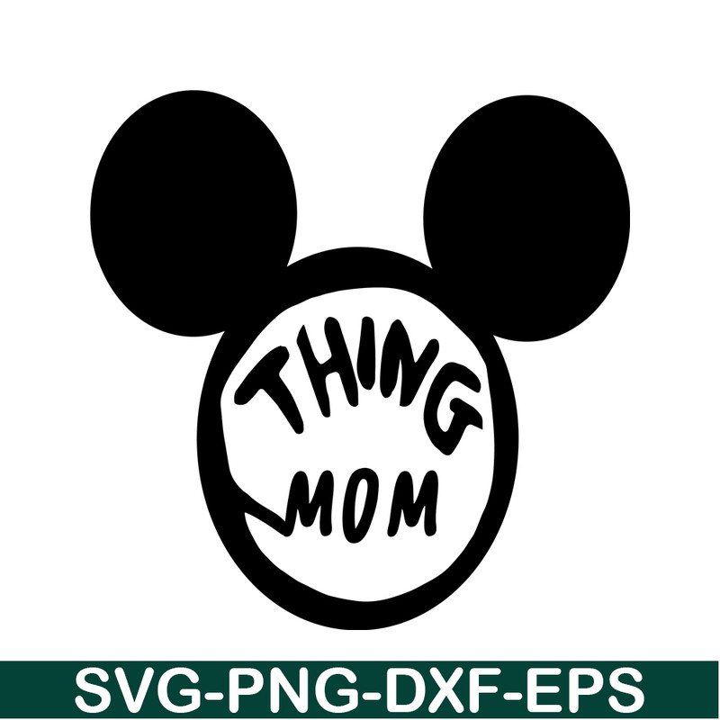 DS104122385-Mickey Thing Mom SVG, Dr Seuss SVG, Cat in the Hat SVG DS104122385.png