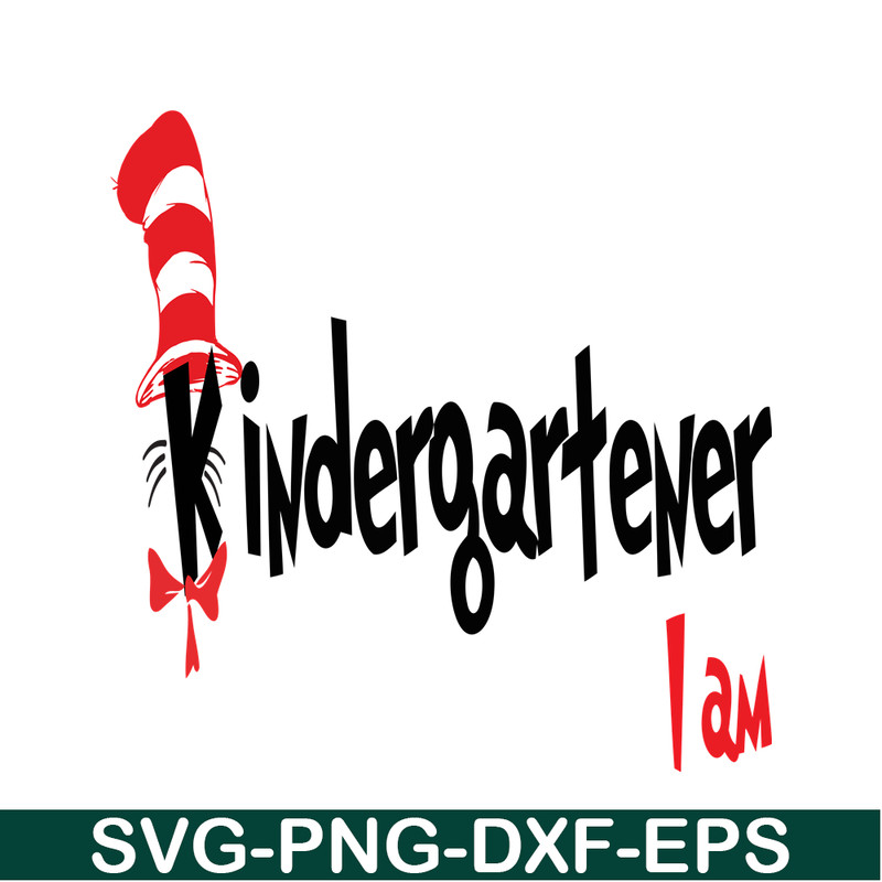 DS1051223101-Kindergartener I Am SVG, Dr Seuss SVG, Dr Seuss Quotes SVG DS1051223101.png