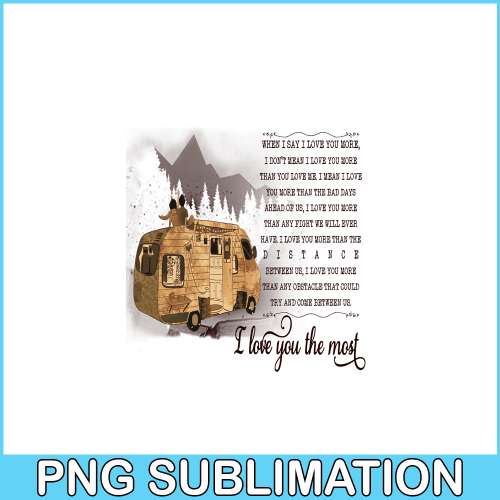 CAMP07112305-I LOVE YOU THE MOST PNG Camping Story PNG Camping Lover PNG.png