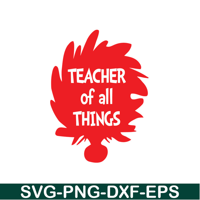 DS1051223111-The Teacher Of All Things SVG, Dr Seuss SVG, Dr Seuss Quotes SVG DS1051223111.png