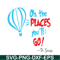 DS105122378-Hot Air Balloon The Place You Will Go SVG, Dr Seuss SVG, Dr Seuss Quotes SVG DS105122378.png