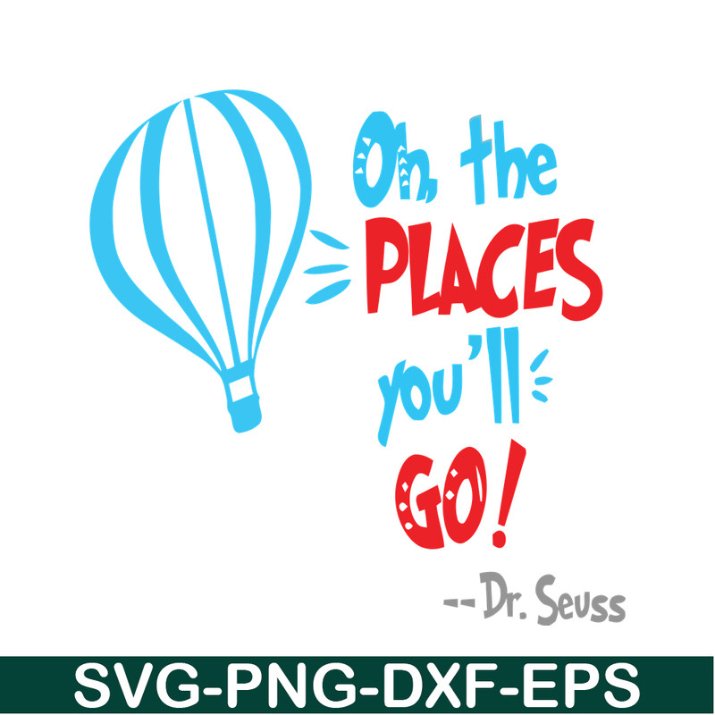 DS105122378-Hot Air Balloon The Place You Will Go SVG, Dr Seuss SVG, Dr Seuss Quotes SVG DS105122378.png