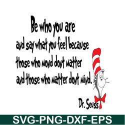 those who matter don't mind svg, dr seuss svg, dr seuss quotes svg ds2051223268