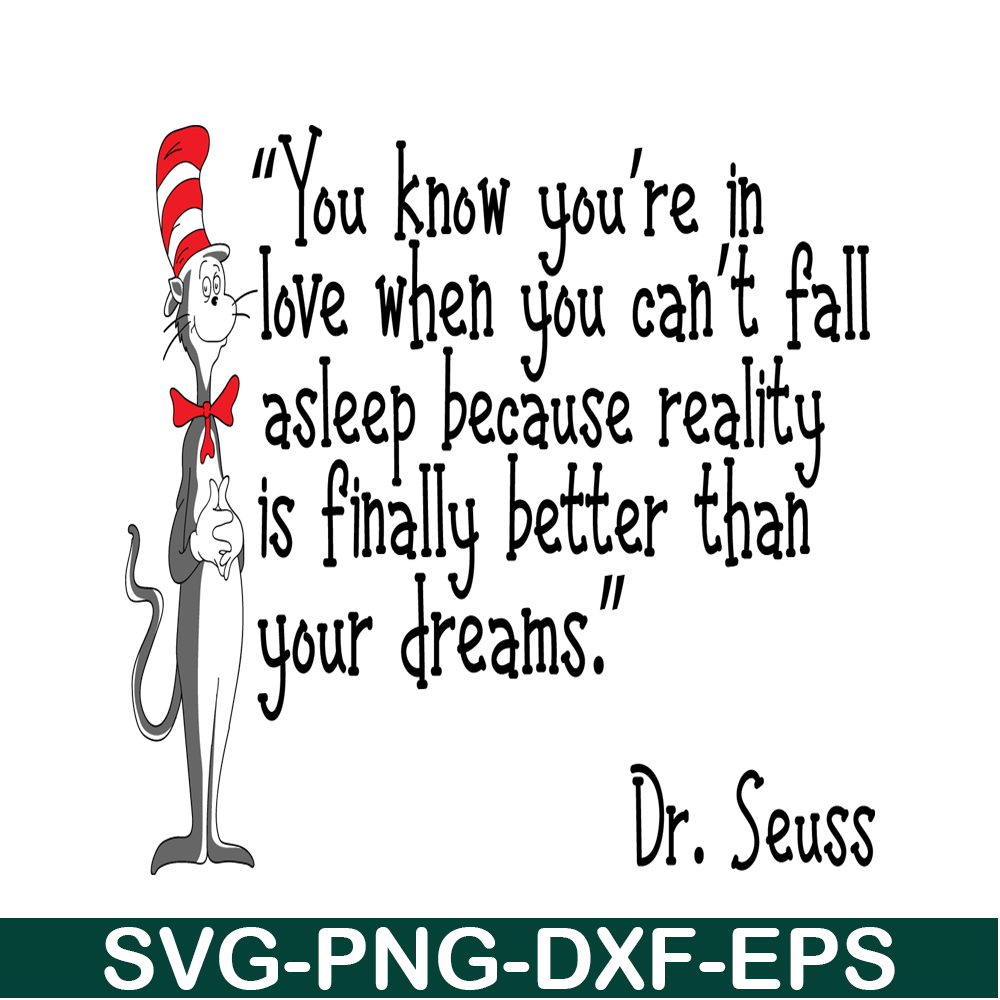 DS2051223287-Reality Is Finally Better Than Your Dream SVG, Dr Seuss SVG, Dr Seuss Quotes SVG DS2051223287.png