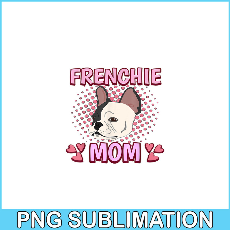 HL161023213-Womens French Bulldog Mom Mommy Mother's Day French Bulldog PNG.png